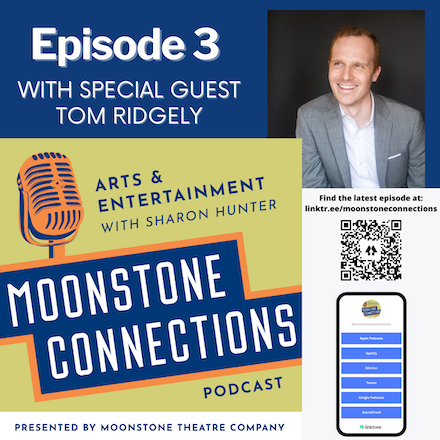 Ep. 3 – Featuring Tom Ridgely, Artistic Director, Shakespeare Festival St. Louis